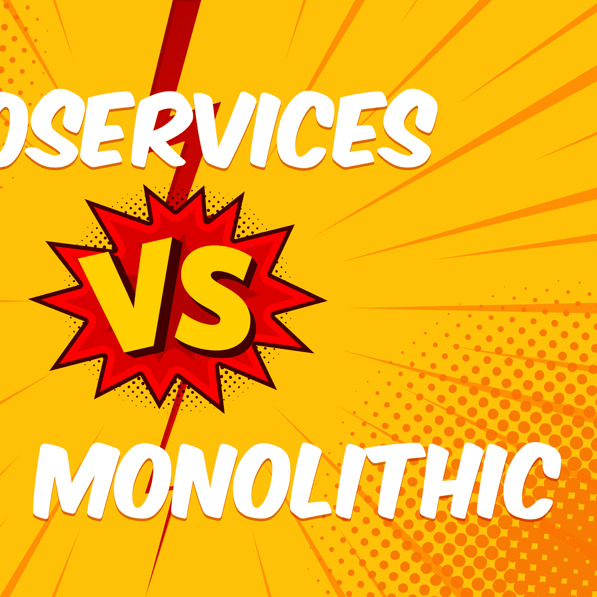 Microservices vs. Monolithic: The Differences You Should Know