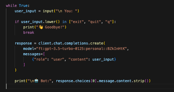 Python chatbot loop using a fine-tuned GPT-3.5 Turbo model to process user input and generate responses.